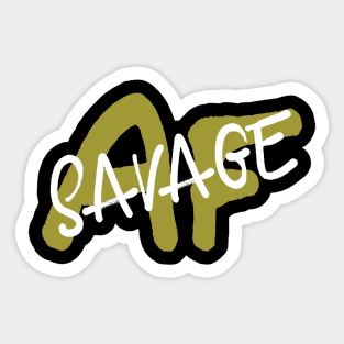 Savage AF Slogan Graffiti tag Yellow/gold style Sticker